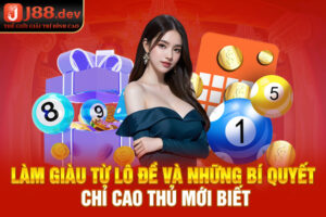 Làm Giàu Từ Lô Đề Và Những Bí Quyết Chỉ Cao Thủ Mới Biết